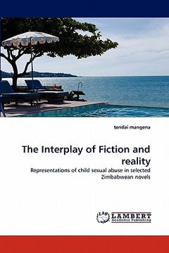 portada the interplay of fiction and reality (in English)
