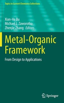 portada Metal-Organic Framework: From Design to Applications (en Inglés)