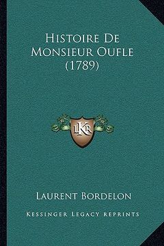 portada Histoire De Monsieur Oufle (1789) (en Francés)