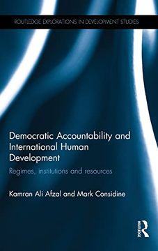 portada Democratic Accountability and International Human Development: Regimes, Institutions and Resources (Routledge Explorations in Development Studies) (en Inglés)