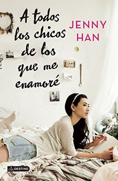 portada A Todos los Chicos de los que me Enamore (in Spanish)