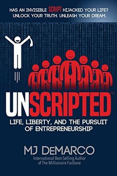 portada Unscripted: Life, Liberty, and the Pursuit of Entrepreneurship (en Inglés)