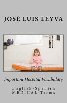 portada Important Hospital Vocabulary: English-Spanish Medical Terms