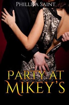 portada Party at Mikey's: The Complete Collection (en Inglés)
