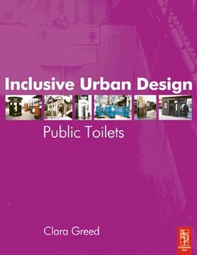 portada Inclusive Urban Design: Public Toilets (en Inglés)