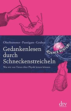 portada Gedankenlesen Durch Schneckenstreicheln: Was wir von Tieren Über Physik Lernen Können (en Alemán)