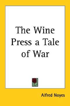 portada the wine press a tale of war (in English)