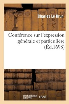 portada Conférence Sur l'Expression Générale Et Particulière (en Francés)
