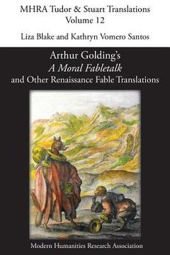 portada Arthur Golding's 'A Moral Fabletalk' and Other Renaissance Fable Translations (in English)