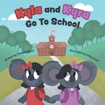 portada Kyla and Kyra Go To School (en Inglés)