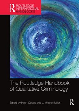 portada The Routledge Handbook of Qualitative Criminology (Routledge International Handbooks) (in English)