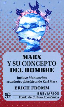 portada Marx y su concepto del hombre (in Spanish)
