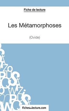 portada Les Métamorphoses d'Ovide (Fiche de lecture): Analyse complète de l'oeuvre (in French)