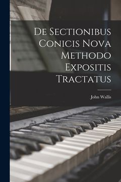 portada De Sectionibus Conicis Nova Methodo Expositis Tractatus (en Inglés)