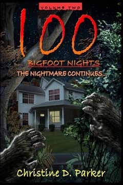 portada 100 Bigfoot Nights - the Nightmare Continues (en Inglés)
