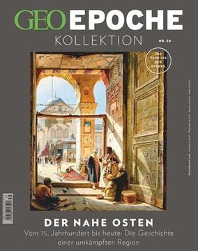 portada Geo Epoche Kollektion 30/2023 - der Nahe Osten (en Alemán)