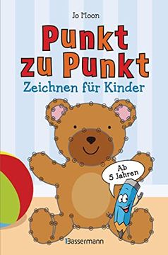 portada Punkt zu Punkt. Zeichnen für Kinder. Zahlen von 1 bis 100. Ab 5 Jahren (in German)