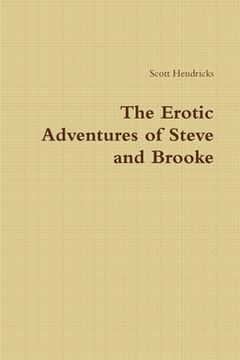 portada The Erotic Adventures of Steve and Brooke (en Inglés)
