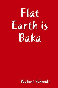 portada Flat Earth is Baka