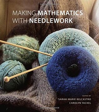 portada Making Mathematics With Needlework: Ten Papers and ten Projects 
