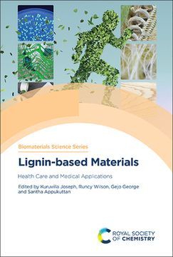 portada Lignin-Based Materials: Health Care and Medical Applications (en Inglés)