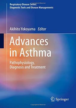 portada Advances in Asthma: Pathophysiology, Diagnosis and Treatment (Respiratory Disease Series: Diagnostic Tools and Disease Managements) (en Inglés)