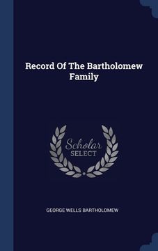 portada Record Of The Bartholomew Family