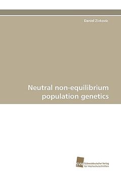 portada neutral non-equilibrium population genetics (en Inglés)