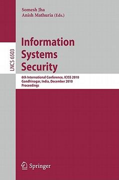 portada Information Systems Security: 6th International Conference, Iciss 2010, Gandhinagar, India, December 17-19, 2010 (Security and Cryptology) 