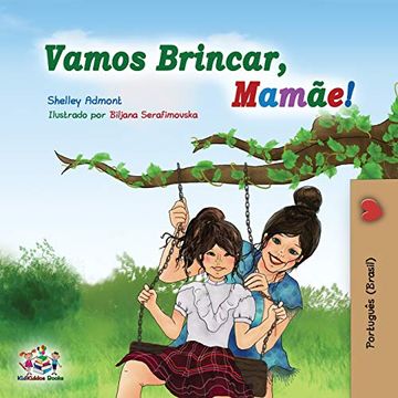 portada Vamos Brincar, Mamãe! Let's Play, Mom! - Portuguese (Brazil) Edition (Portuguese Bedtime Collection) (in Portuguese)