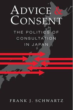portada Advice and Consent: The Politics of Consultation in Japan 