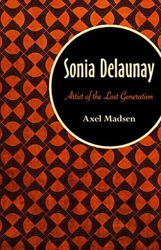 portada Sonia Delaunay: Artist of the Lost Generation 