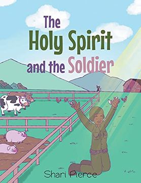 portada The Holy Spirit and the Soldier (en Inglés)