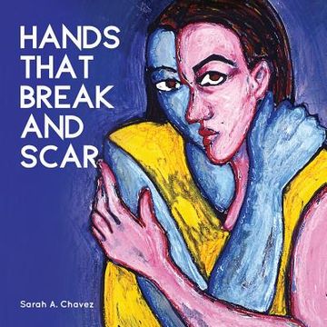 portada Hands That Break and Scar (en Inglés)