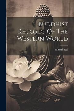 portada Buddhist Records of the Western World (en Inglés)