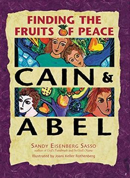 portada Cain and Abel: Finding the Fruits of Peace (en Inglés)
