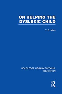 portada On Helping the Dyslexic Child (Rle edu m) (en Inglés)