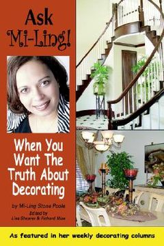 portada ask mi-ling!: when you want the truth about decorating (en Inglés)