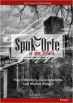 portada Spukorte in der Pfalz: Von Irrlichtern, Geisterhunden und Weißen Frauen (en Alemán)