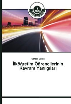 portada İlköğretim Öğrencilerinin Kavram Yanılgıları (Turkish Edition)