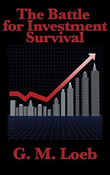portada The Battle for Investment Survival: Complete and Unabridged by g. M. Loeb (en Inglés)