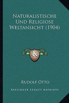 portada naturalistische und religiose weltansicht (1904) (en Inglés)