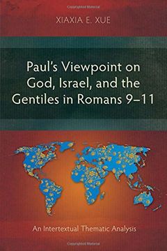 portada Paul's Viewpoint on God, Israel, and the Gentiles in Romans 9-11: An Intertextual Thematic Analysis