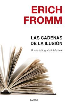 portada Las Cadenas de la Ilusión (in Spanish)