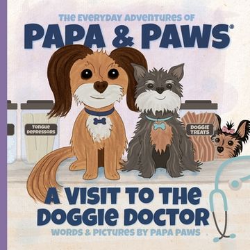 portada A Visit to the Doggie Doctor (en Inglés)