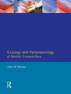 portada Ecology and Palaeoecology of Benthic Foraminifera (in English)