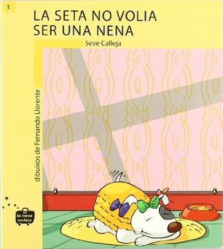 portada La Seta no Volia ser una Nena (c) (in Catalá)