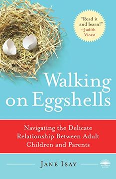 portada Walking on Eggshells: Navigating the Delicate Relationship Between Adult Children and Parents (en Inglés)