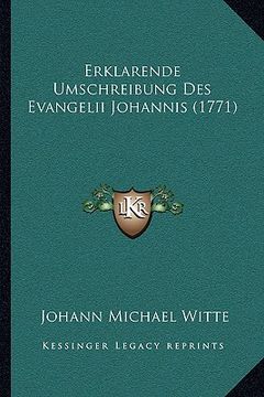 portada Erklarende Umschreibung Des Evangelii Johannis (1771) (en Alemán)