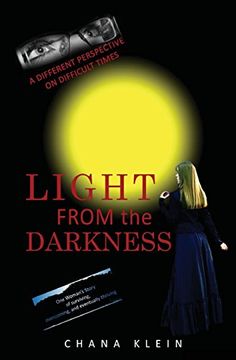 portada Light From The Darkness: A Different Perspective on Difficult Times: Volume 1 (en Inglés)